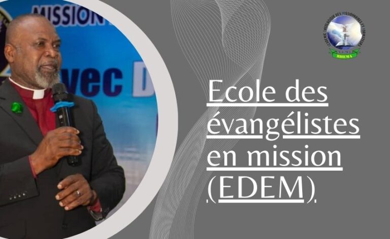 Ecole des évangélistes en mission (EDEM)